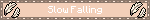 Beige blinkie with pixel art feathers that says "Slow falling"