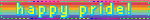Untitled A blinkie with the rainbow pride flag and the text "happy pride!"