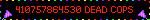 Blinkie that says “410757864530 DEAD COPS” in rainbow-colored text between confetti horns