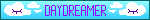 Untitled Light blue blinkie with the text "daydreamer" and clouds with blinking purple eyes